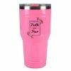 Lincoln Outfitters "Faith Over Fear" 30 oz. Religious Tumbler, Pink - 89-635-0204 - Tumblers
